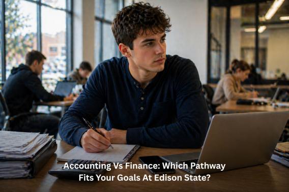 accounting vs finance: which pathway fits your goals at edison state